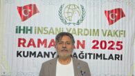 İHH, Türkiye’nin 81 ilinde, Dünya genelinde 67 ülkede Ramazan yardım çalışması gerçekleştirecek