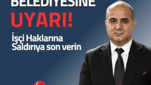 MHP Seyhan İlçe Başkanı Hakan Yıldırım’dan Seyhan Belediyesi’ne Uyarı: İşçilerin Toplu İş Sözleşmesi Haklarına Saldırıya Son Verin!