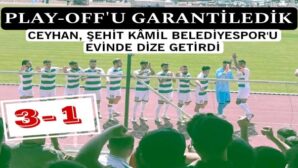 Ceyhan 1967 FK Şehit Kamil Belediyespor’u 3-1 mağlup etti