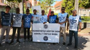 Hürriyetçi Eğitim Sen Adana Şube Başkanı Mehmet Akif Özcan : Hak yoksa huzur yok!