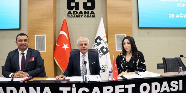 Adana Ticaret Odası Ağustos Ayı Meclis Toplantısı yapıldı