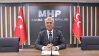 MHP Adana İl Başkanı Yusuf KANLI’dan “10 Ocak Çalışan Gazeteciler Günü” mesajı…