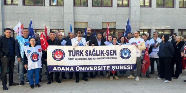Türkiye Kamu-Sen Adana: “Sağlık Çalışanlarının Emeği Geciktirilemez